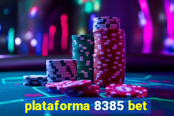 plataforma 8385 bet